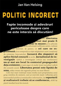 Read more about the article Jan Van Helsing – „Politic incorect”