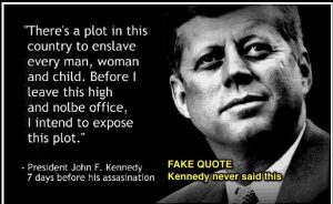 Preşedintele SUA, John Fitzgerald Kennedy, a fost asasinat pentru că a încercat să oprească Banca Federală de Rezerve de a mai putea împrumuta bani guvernului, semnând ordinul executiv nr. 11110