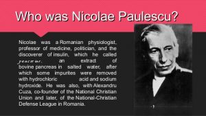 Dr. Nicolae Paulescu: Fără Dumnezeu, viaţa nu poate fi explicată